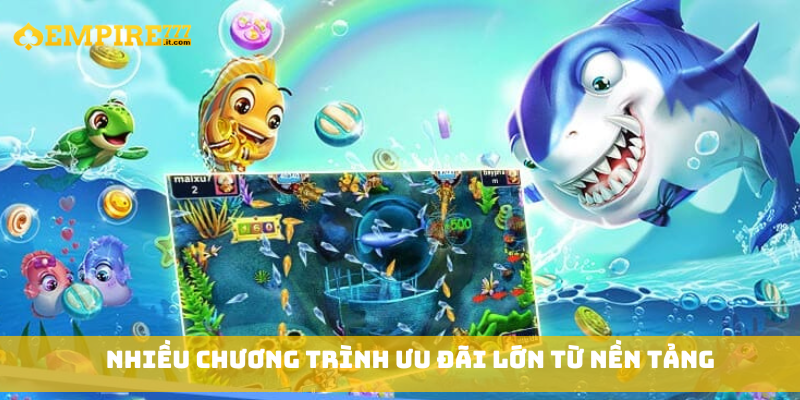 Nhiều chương trình ưu đãi lớn từ nền tảng