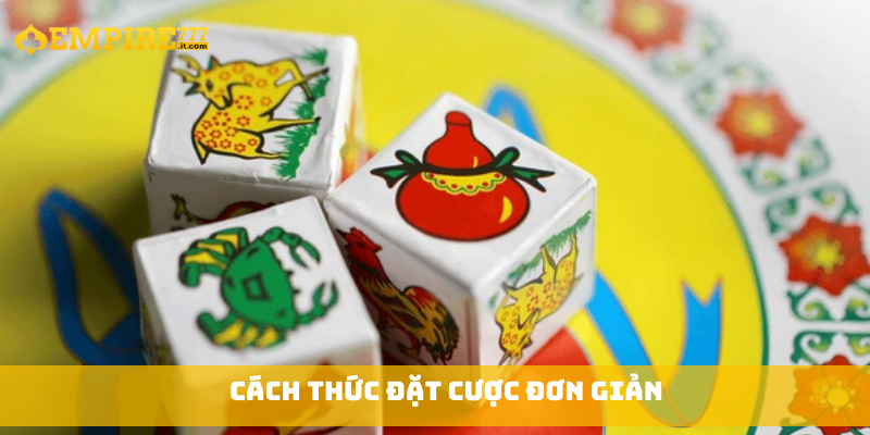 Cách thức đặt cược đơn giản