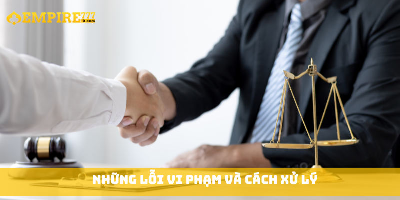 Những lỗi vi phạm và cách xử lý