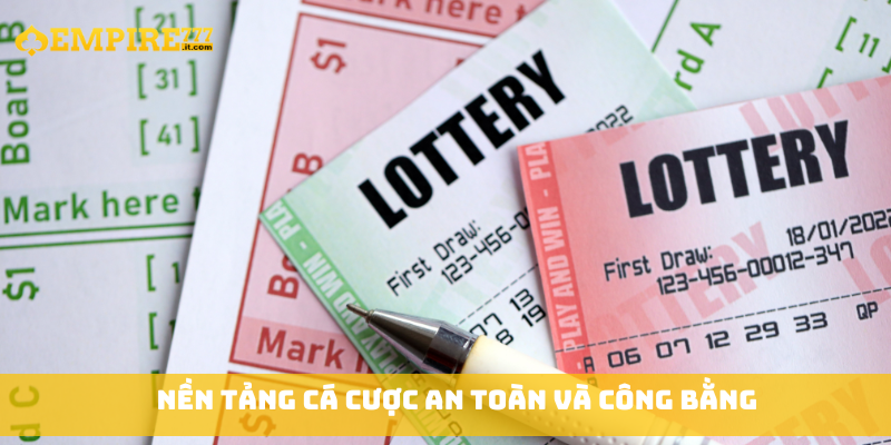 Nền tảng cá cược an toàn và công bằng