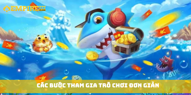 Các bước tham gia trò chơi đơn giản