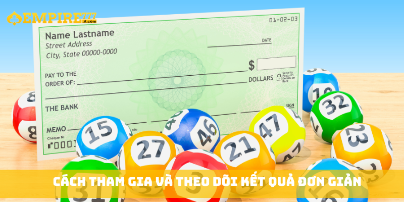 Cách tham gia và theo dõi kết quả đơn giản