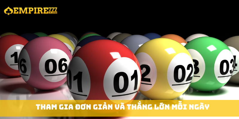 Tham gia đơn giản và thắng lớn mỗi ngày